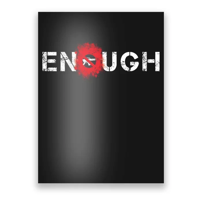 Enough End Gun Violence Splatter Protest Poster