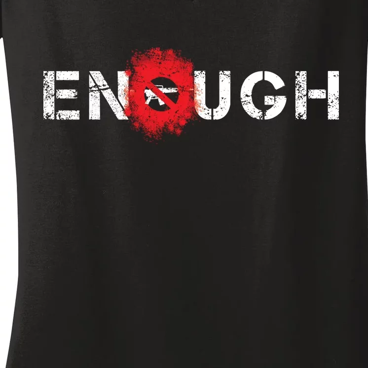 Enough End Gun Violence Splatter Protest Women's V-Neck T-Shirt