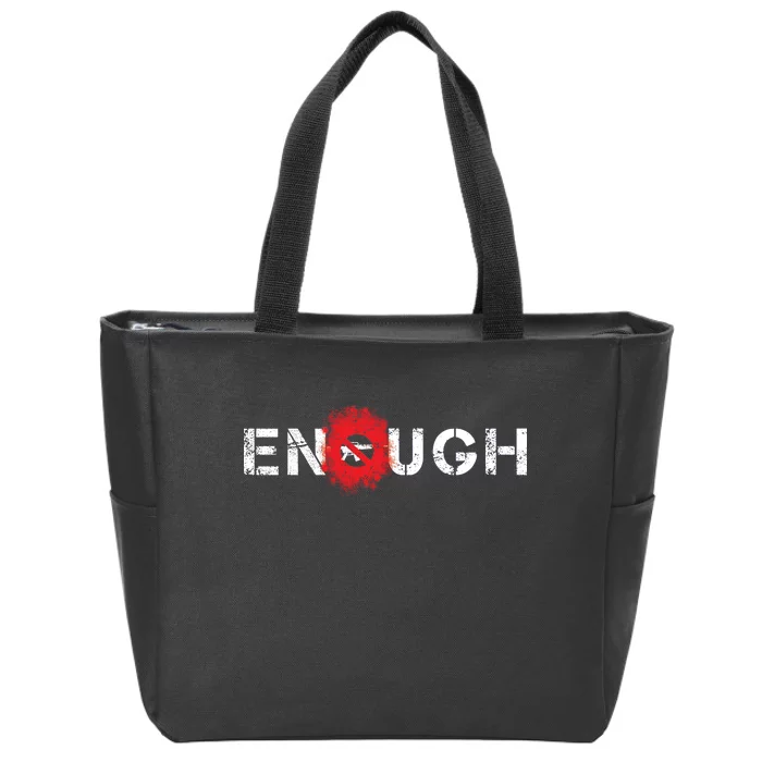 Enough End Gun Violence Splatter Protest Zip Tote Bag