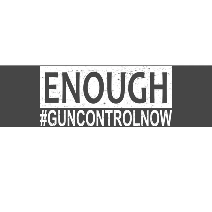 Enough Gun Control Bumper Sticker