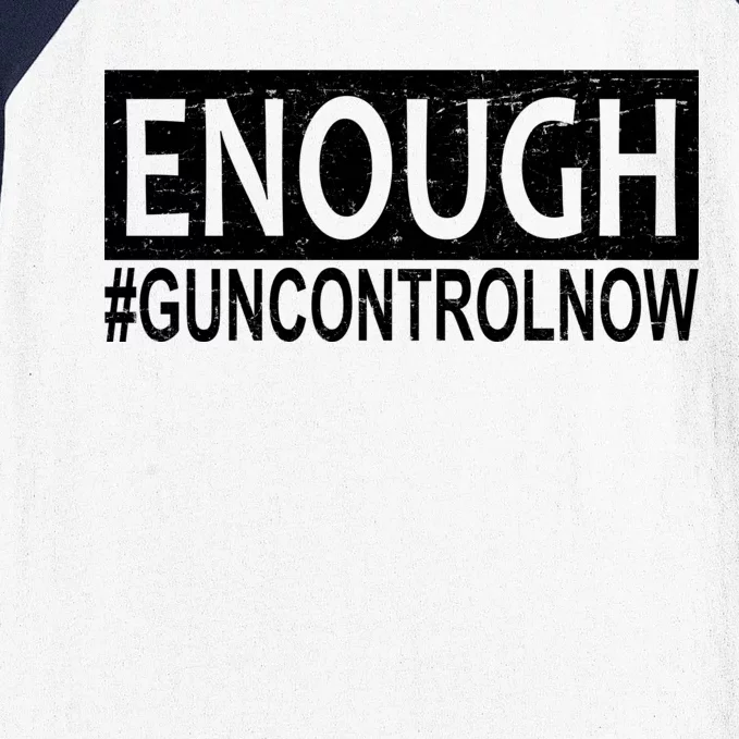 Enough Gun Control Baseball Sleeve Shirt