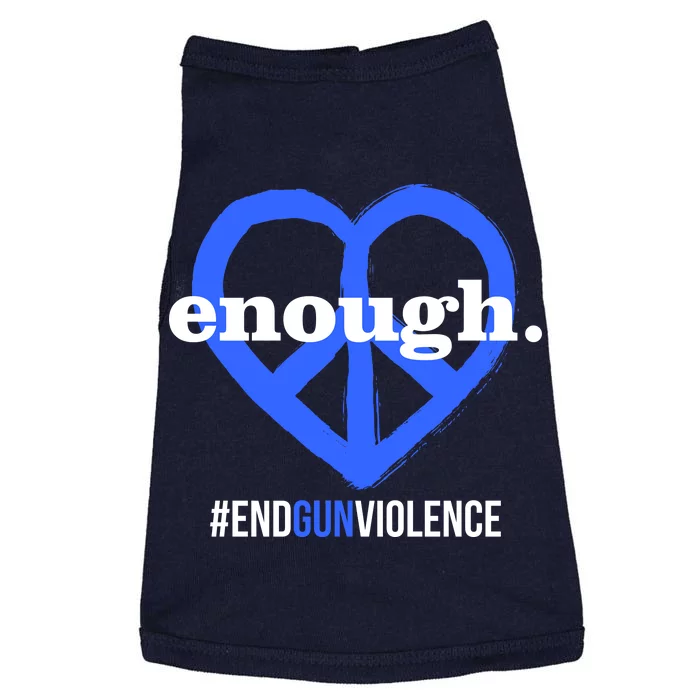 Enough Heart Peace Sign #ENDGUNVIOLENCE Doggie Tank