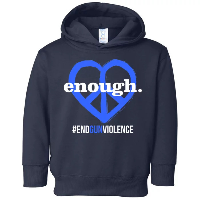 Enough Heart Peace Sign #ENDGUNVIOLENCE Toddler Hoodie