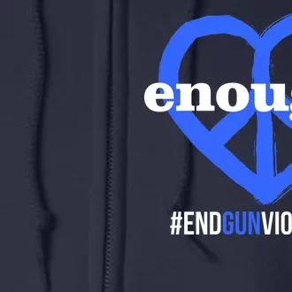 Enough Heart Peace Sign #ENDGUNVIOLENCE Full Zip Hoodie