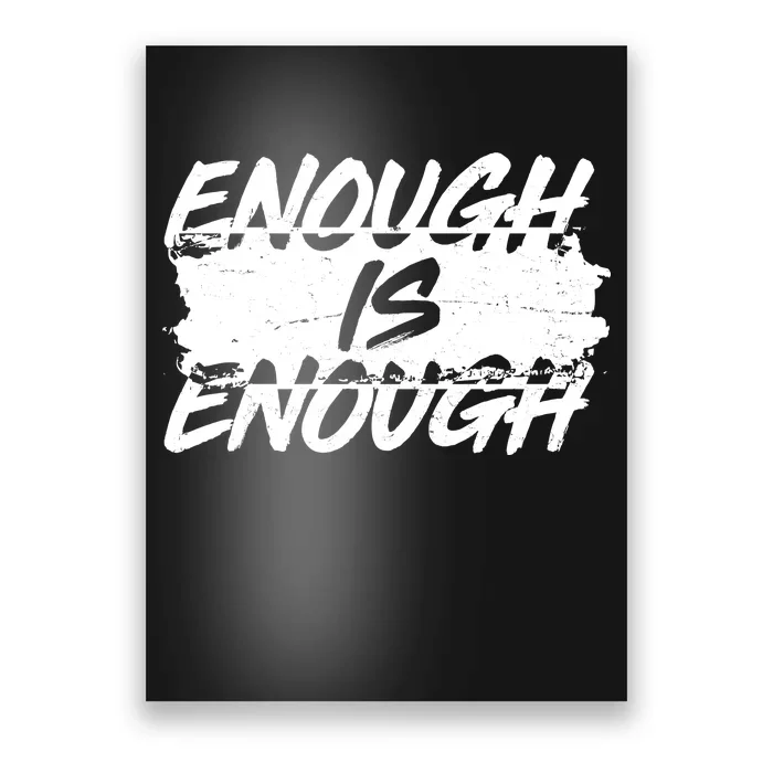 Enough Is Enough Black Lives Matter Protest Poster