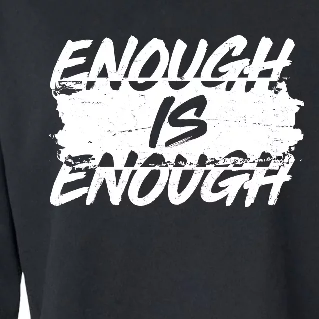 Enough Is Enough Black Lives Matter Protest Cropped Pullover Crew