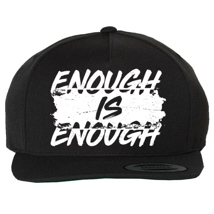 Enough Is Enough Black Lives Matter Protest Wool Snapback Cap