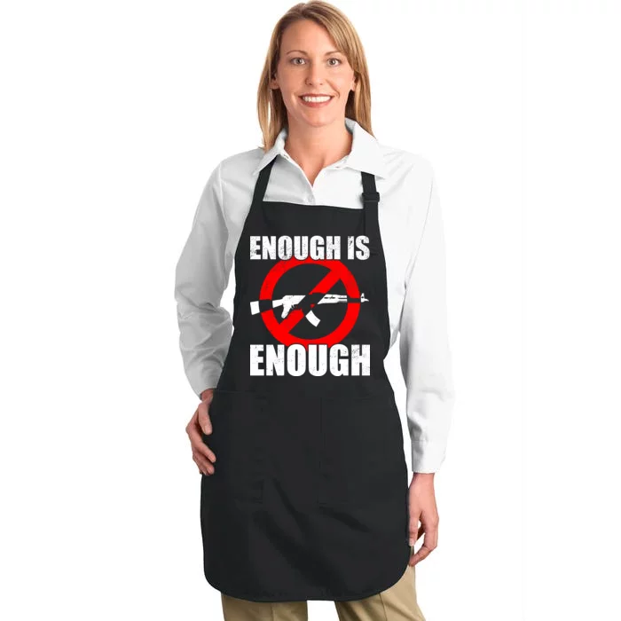 Enough Is Enough Gun Control Anti-Gun Full-Length Apron With Pocket