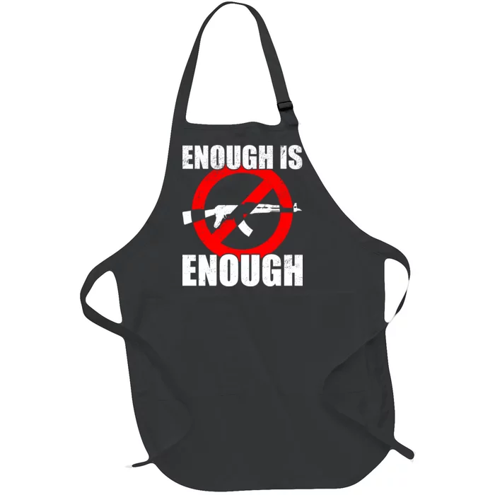 Enough Is Enough Gun Control Anti-Gun Full-Length Apron With Pocket