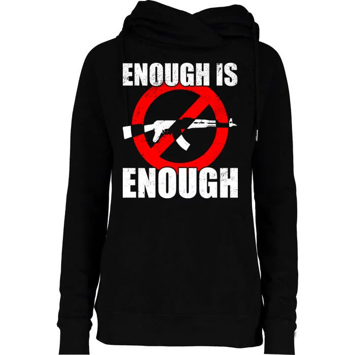 Enough Is Enough Gun Control Anti-Gun Womens Funnel Neck Pullover Hood