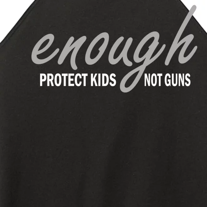 Enough Protect Kids Not Guns Women’s Perfect Tri Rocker Tank