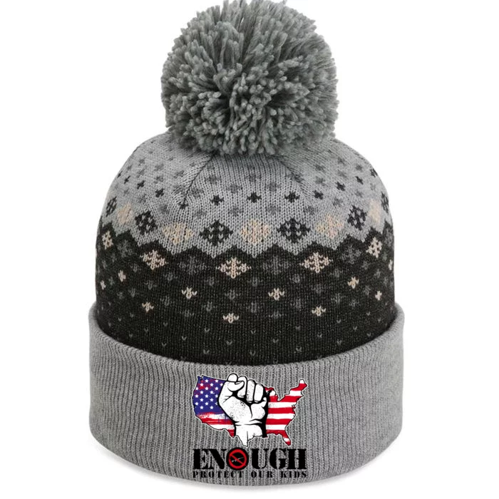 ENOUGH Protect Our Kids Stop Gun Violence The Baniff Cuffed Pom Beanie