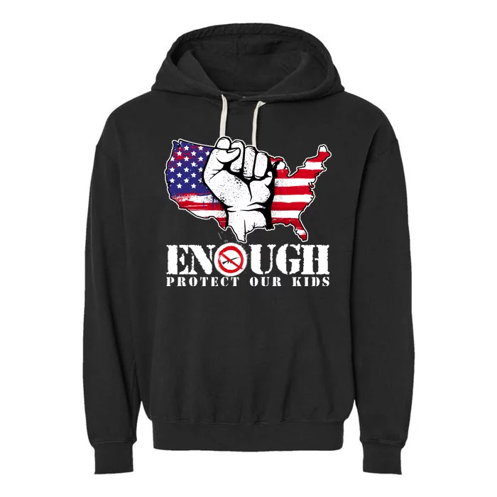 ENOUGH Protect Our Kids Stop Gun Violence Garment-Dyed Fleece Hoodie