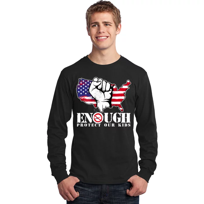 ENOUGH Protect Our Kids Stop Gun Violence Long Sleeve Shirt