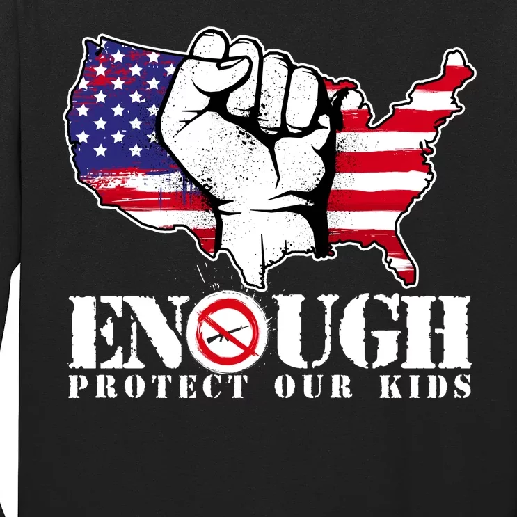 ENOUGH Protect Our Kids Stop Gun Violence Long Sleeve Shirt