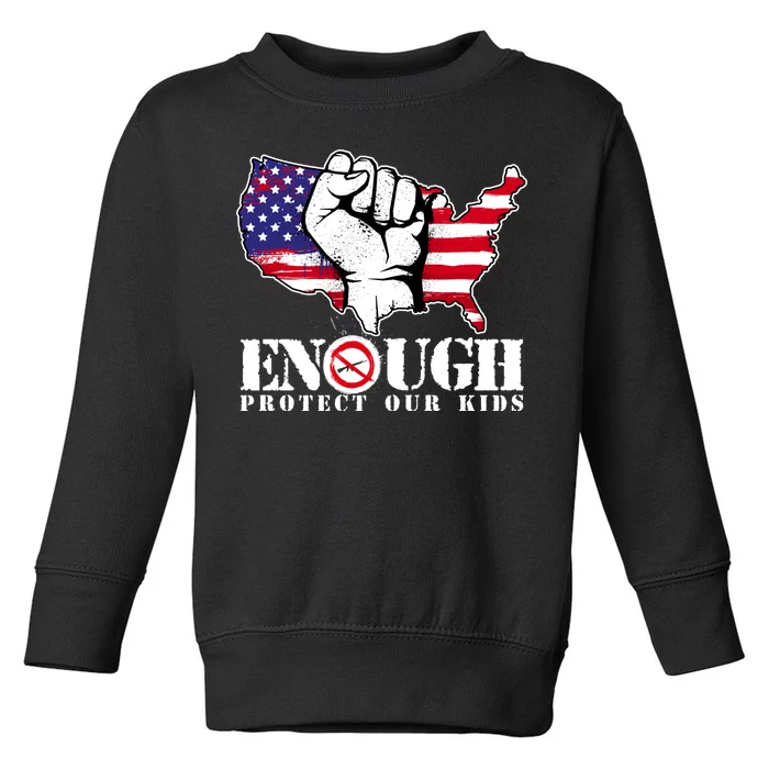 ENOUGH Protect Our Kids Stop Gun Violence Toddler Sweatshirt