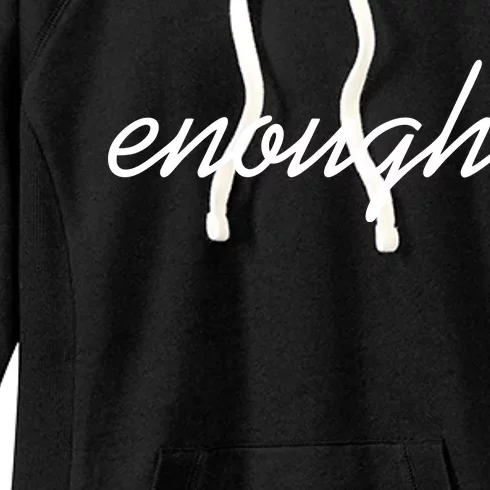 Enough Script March For Our Lives Women's Fleece Hoodie