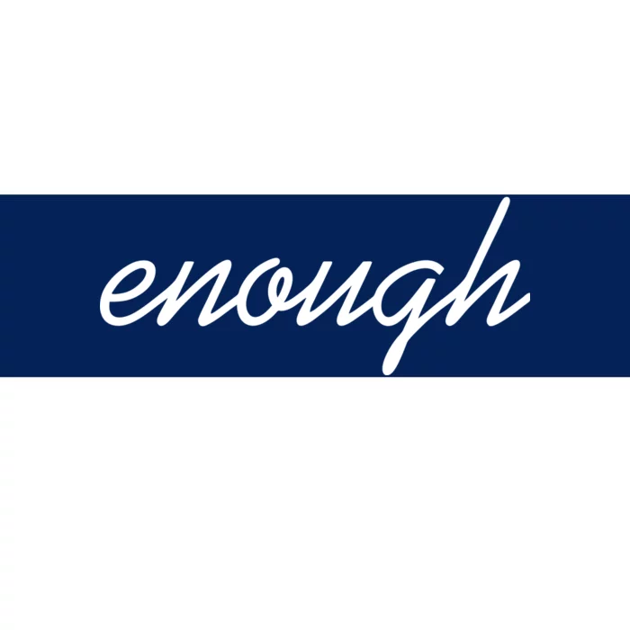 Enough Script March For Our Lives Bumper Sticker