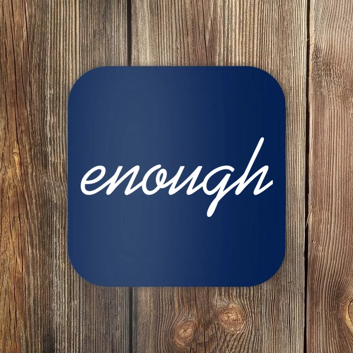 Enough Script March For Our Lives Coaster