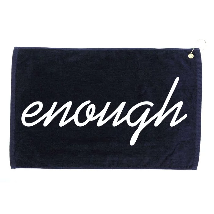 Enough Script March For Our Lives Grommeted Golf Towel