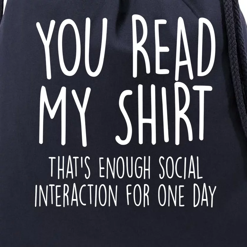 Enough Social Interaction Funny Drawstring Bag