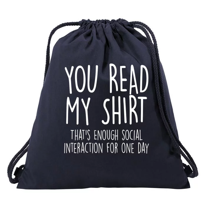 Enough Social Interaction Funny Drawstring Bag