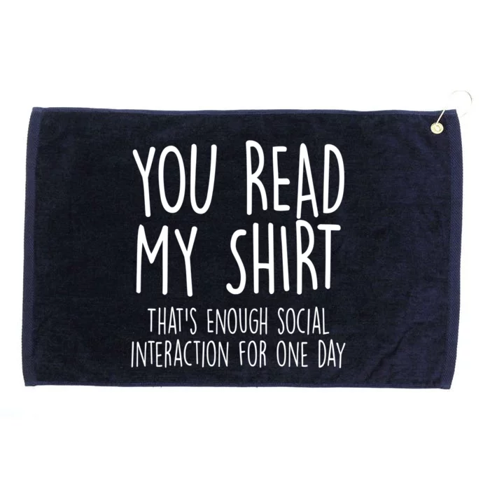 Enough Social Interaction Funny Grommeted Golf Towel