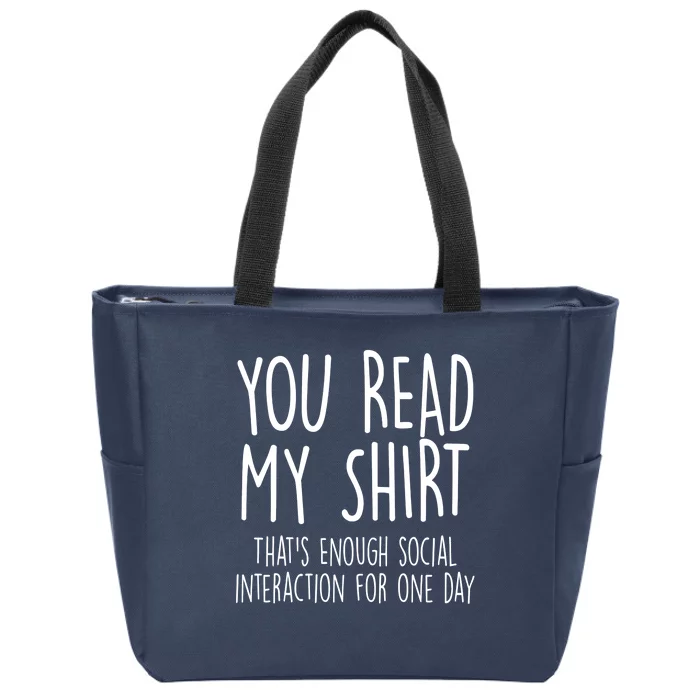 Enough Social Interaction Funny Zip Tote Bag