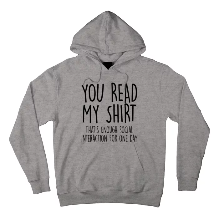 Enough Social Interaction Funny Hoodie