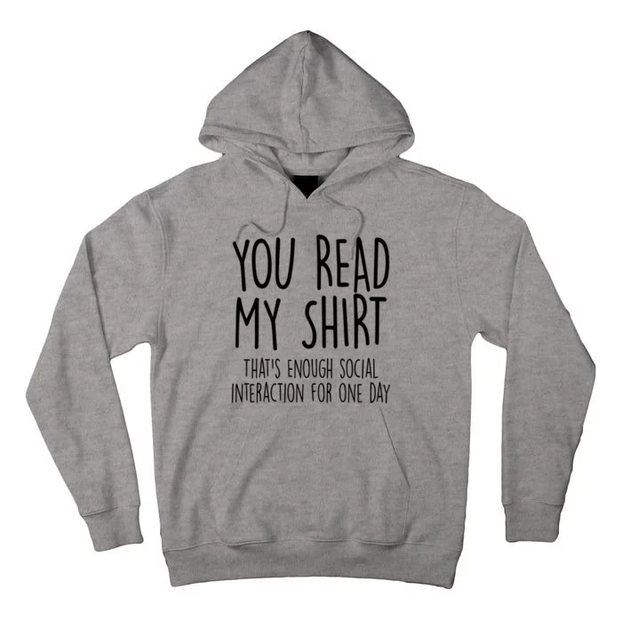 Enough Social Interaction Funny Tall Hoodie