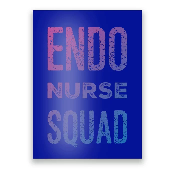 Endoscopy Nurse Registered Gi Nurses Rn Endo Nurse Squad Gift Poster