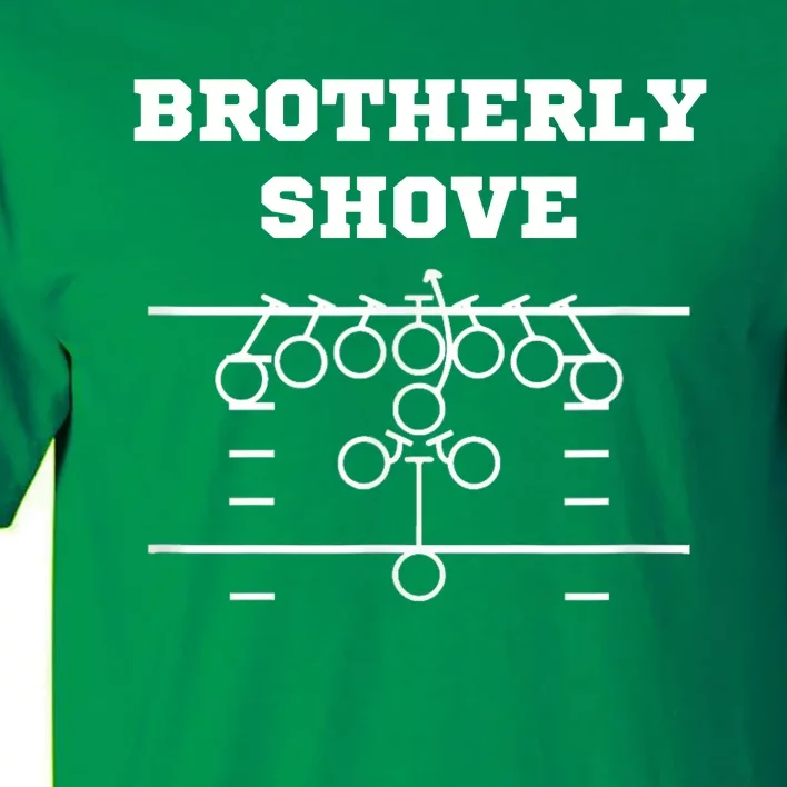 Eagles Nick Sirianni Brotherly Shove Tall T-Shirt