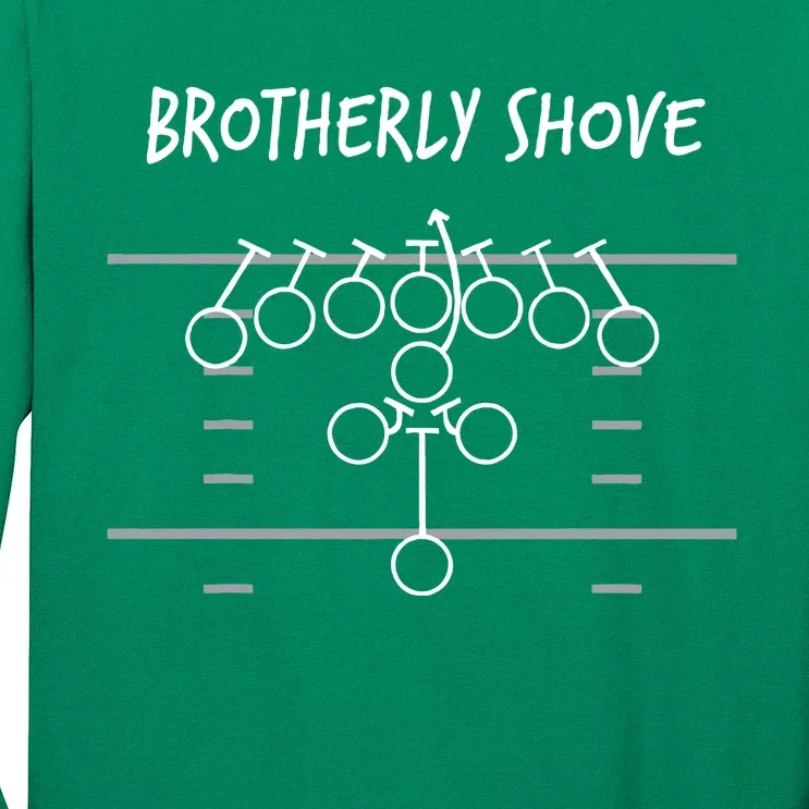 Eagles Nick Sirianni Brotherly Shove Long Sleeve Shirt