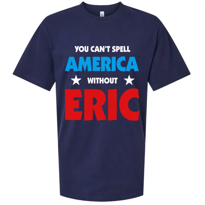 Eric Name You CanT Spell America Without Eric Sueded Cloud Jersey T-Shirt