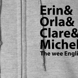 Erin Orla Clare Michelle And The Wee English Fella Full Zip Hoodie