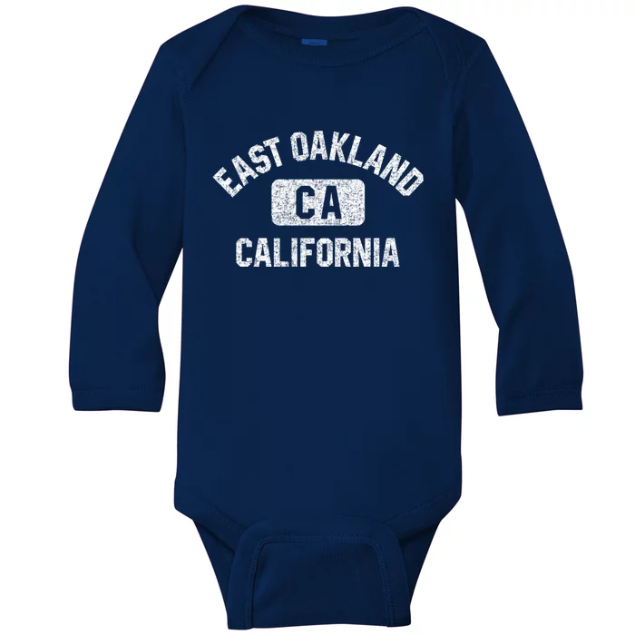 East Oakland Ca California Gym Style Distressed White Print Gift Baby Long Sleeve Bodysuit