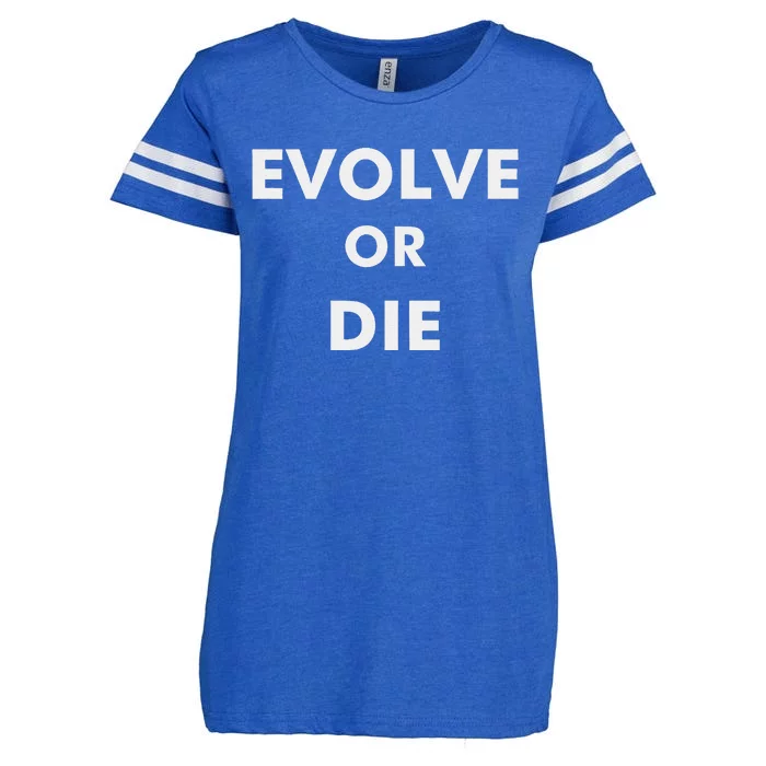 Evolve Or Die Funny Quote Enza Ladies Jersey Football T-Shirt