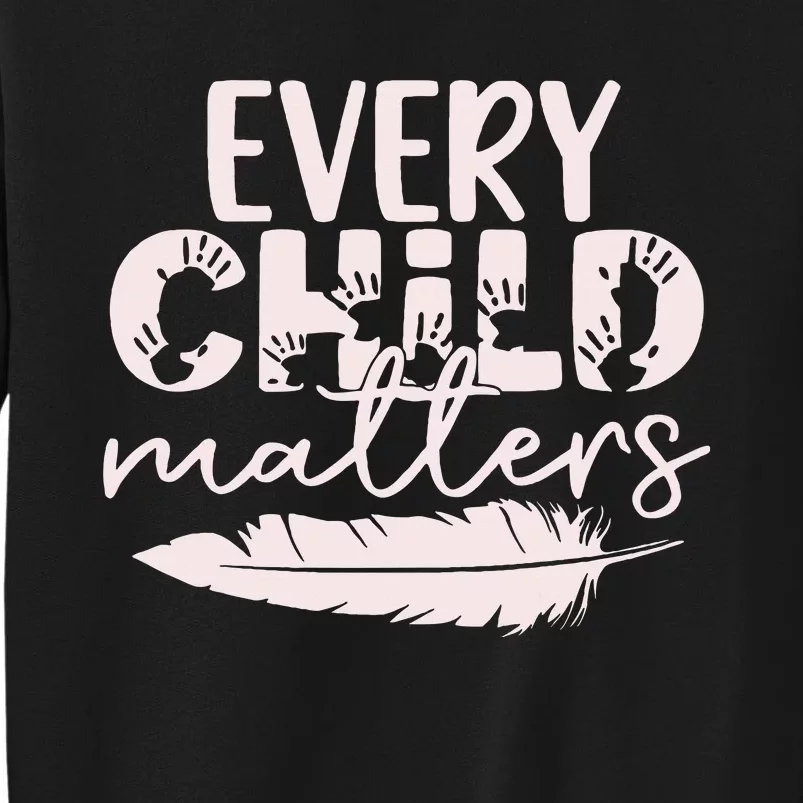 Every Orange Day Child Kindness Matter 2024 Tall Sweatshirt