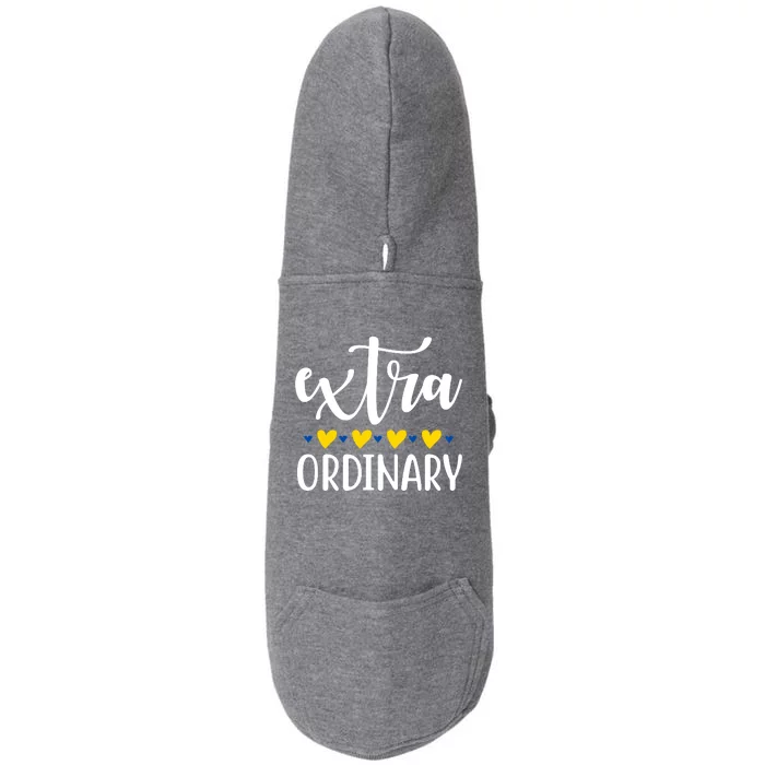 Extra Ordinary Down Syndrome Awareness Doggie 3-End Fleece Hoodie