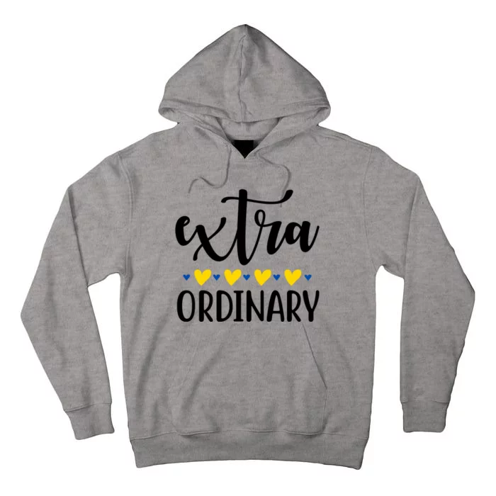 Extra Ordinary Down Syndrome Awareness Tall Hoodie