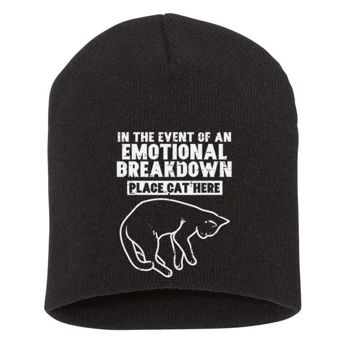 Event Of Emotional Breakdown Place Cat Here Cute Short Acrylic Beanie