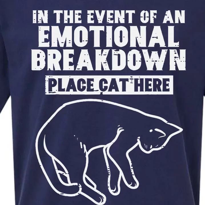 Event Of Emotional Breakdown Place Cat Here Cute Sueded Cloud Jersey T-Shirt