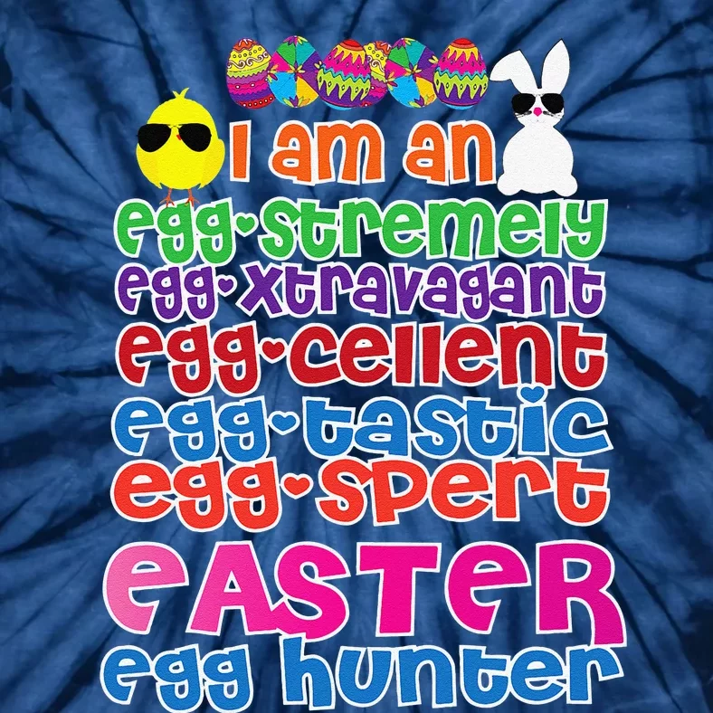 Easter Outfit EggSpert EggCellent Egg Hunter Tie-Dye T-Shirt