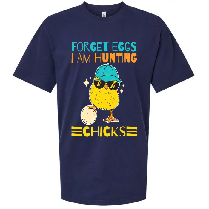 Easter Outfit Forget Eggs I'm Hunting Chicks Sueded Cloud Jersey T-Shirt