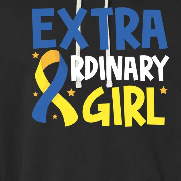 Extra Ordinary Girl Down Syndrome Awareness Garment-Dyed Fleece Hoodie