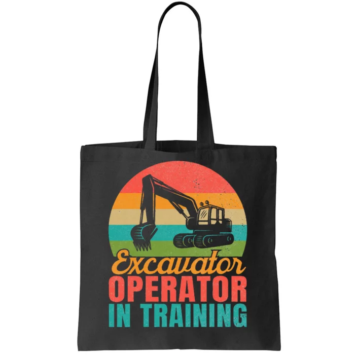 Excavator Operator In Training Excavator Tote Bag