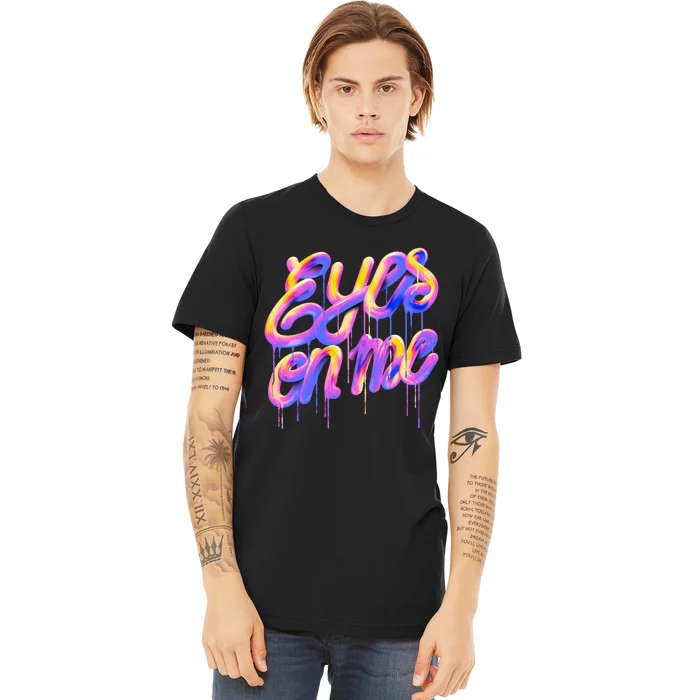 Eyes On Me Colorful Premium T-Shirt