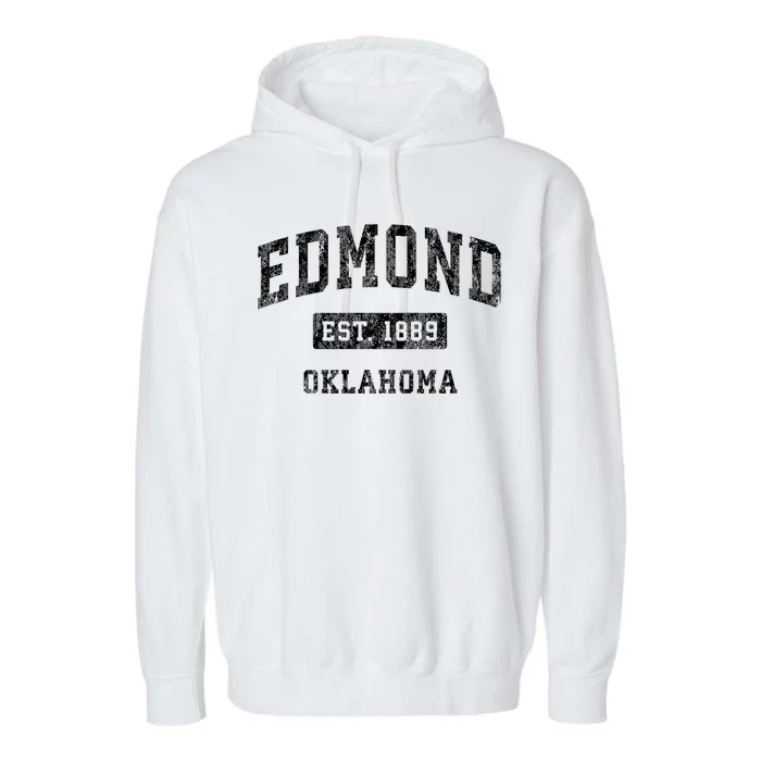 Edmond Oklahoma Ok Vintage Established Sports Design Garment-Dyed Fleece Hoodie