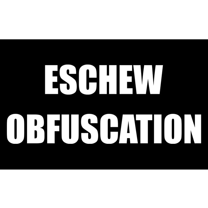 Eschew Obfuscation Obfuscate Funny Greek Sarcastic Bumper Sticker