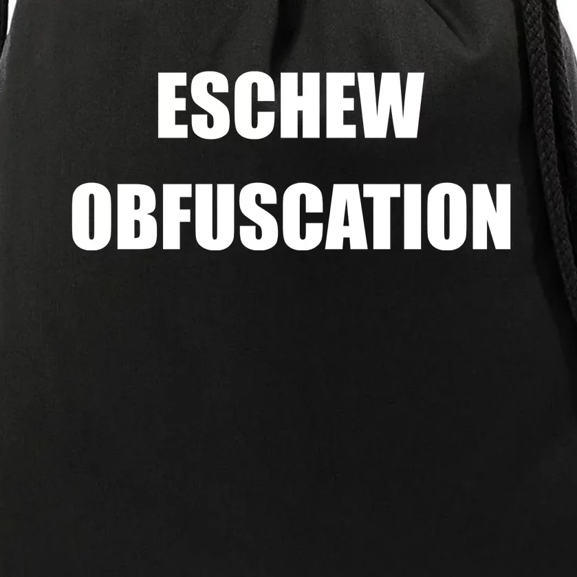 Eschew Obfuscation Obfuscate Funny Greek Sarcastic Drawstring Bag